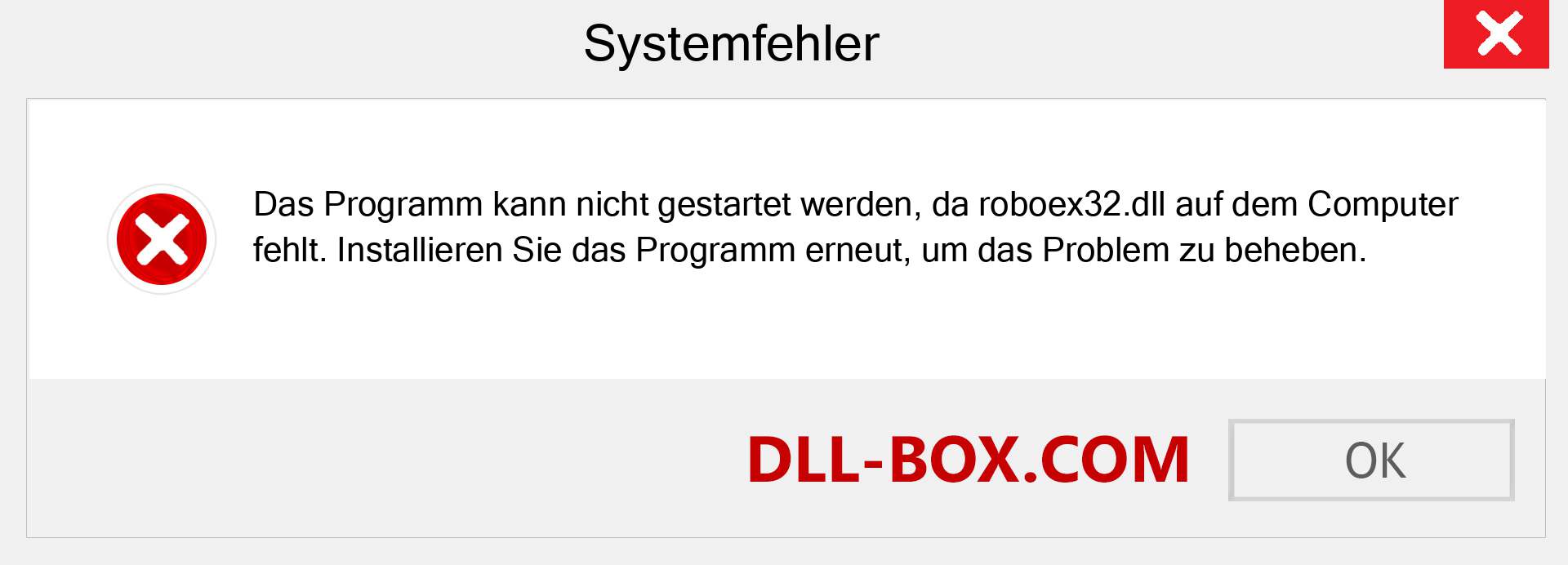 roboex32.dll-Datei fehlt?. Download für Windows 7, 8, 10 - Fix roboex32 dll Missing Error unter Windows, Fotos, Bildern