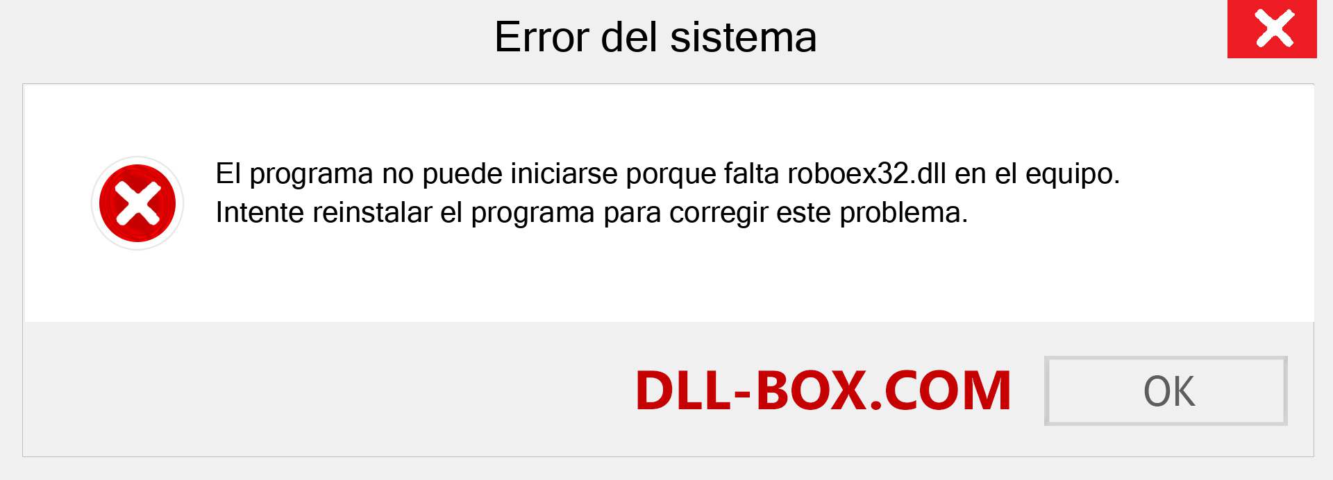 ¿Falta el archivo roboex32.dll ?. Descargar para Windows 7, 8, 10 - Corregir roboex32 dll Missing Error en Windows, fotos, imágenes