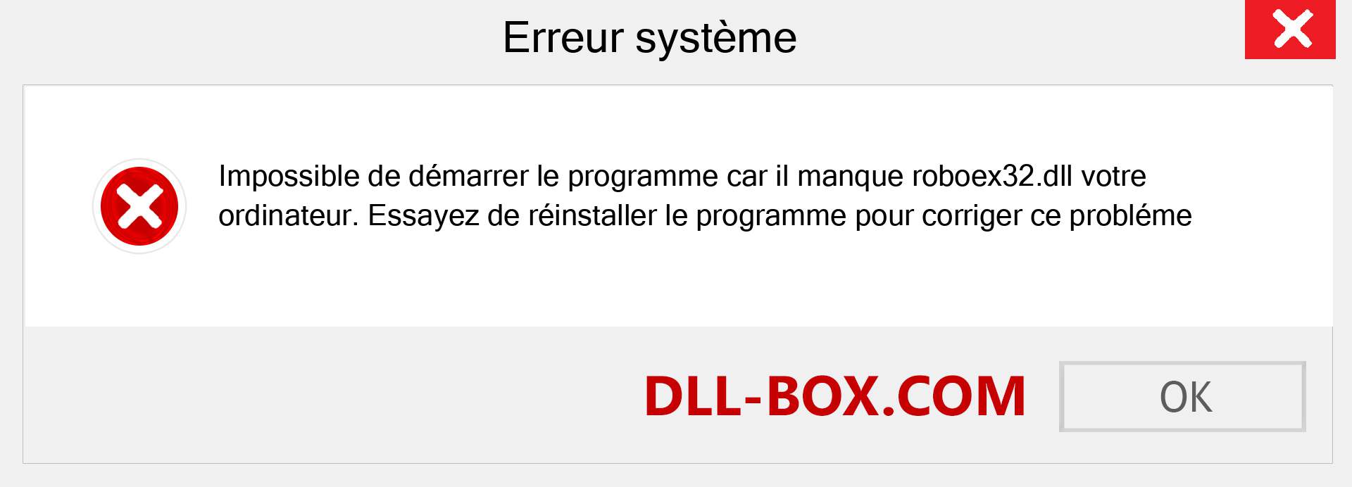 Le fichier roboex32.dll est manquant ?. Télécharger pour Windows 7, 8, 10 - Correction de l'erreur manquante roboex32 dll sur Windows, photos, images